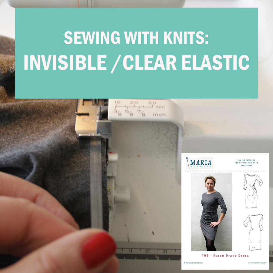 Sewing with knits: Invisible/clear elastic in the neckline - MariaDenmark  Sewing Life
